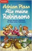 Buchcover Alle meine Robinsons. Sonderausgabe. Stress-Familie Robinson / Ein Haus voller Robinsons 