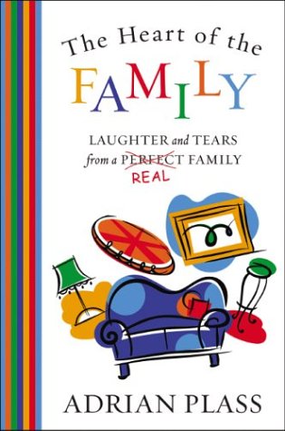 Buchcover The Heart of the Family: Laughter and Tears from a Real Family