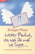 Buchcover Lieber Paulus, ich hab mal 'ne Frage ... Korrespondenzen mit einem Apostel.